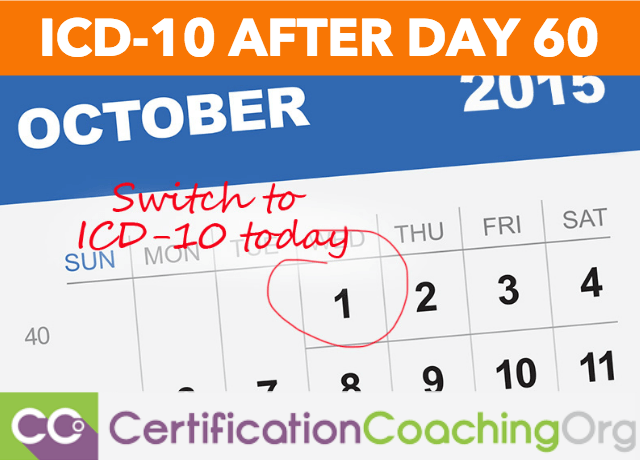 ICD-10 Transition - How's ICD-10 After Day 60